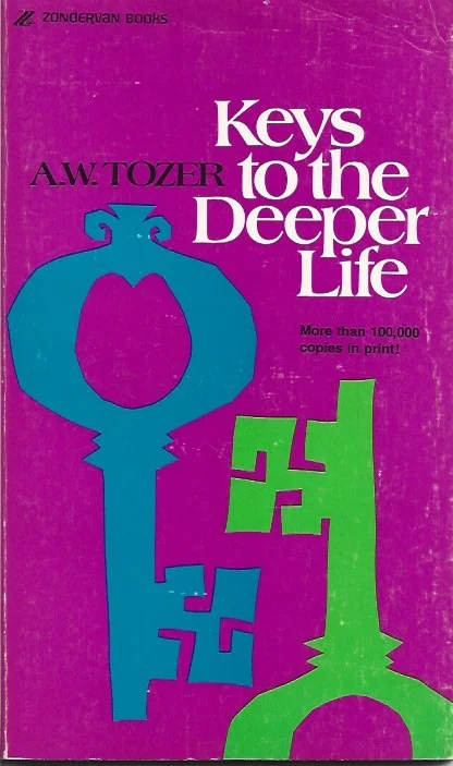 Favoriet Keys to the Deeper Life – A.W. Tozer
