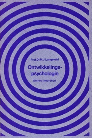 Voordeelprijs Ontwikkelingspsychologie : beknopte historische en systematische inleiding–Prof.Dr. M.J. Langeveld