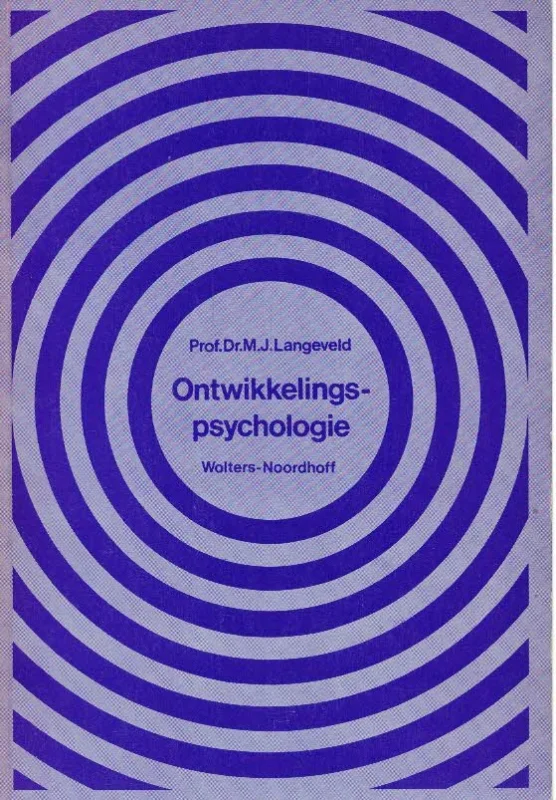 Voordeelprijs Ontwikkelingspsychologie : beknopte historische en systematische inleiding–Prof.Dr. M.J. Langeveld