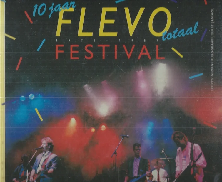 10 jaar Flevo Totaal Festival – foto’s: George Burggraaff ; tekst: Jan Hol. Gecertificeerd