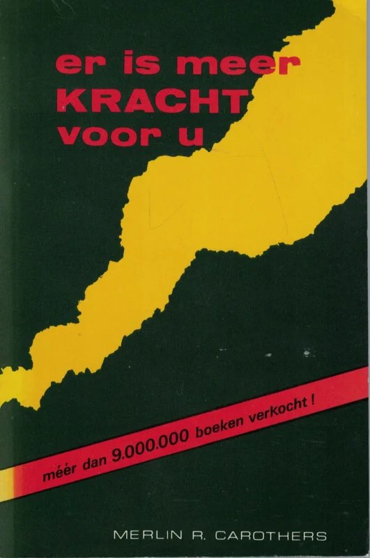 Er is meer kracht voor U – Merlin R. Carothers Gecertificeerd