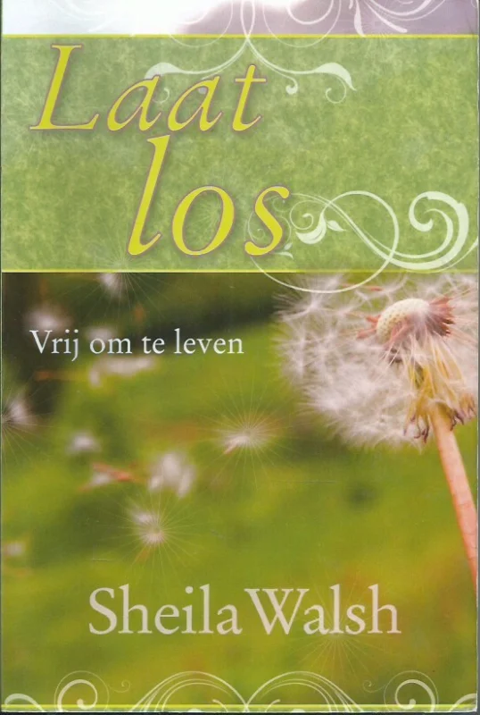 Bestseller Laat los : vrij om te leven – Sheila Walsh (onderstrepingen)