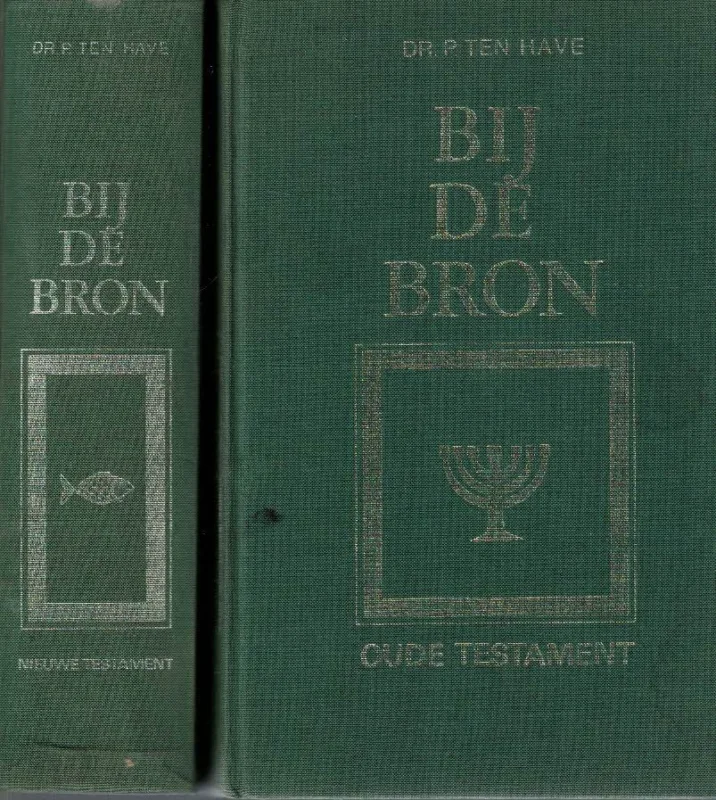 Bij de bron : handleiding ten dienste van godsdienstonderwijs, catechese en bijbelstudie – 2 Delig (OT+NT) – Dr. P. ten Have (12e druk) Alleen Vandaag