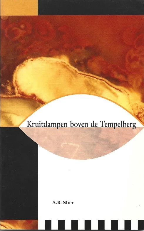 Kruitdampen boven de Tempelberg – A.B. Stier Merkproduct