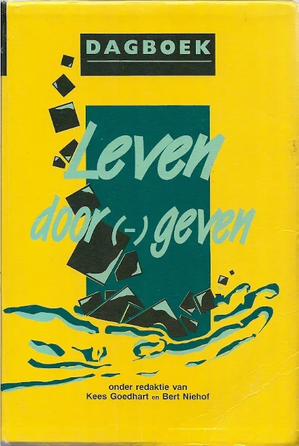 Direct Beschikbaar Leven door( – )geven : Bijbels dagboek – Kees Goedhart en Bert Niehof red. (Sjofar)