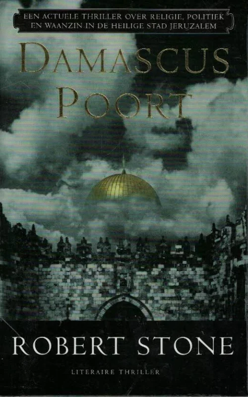 Damascuspoort – Robert Stone Op = Op