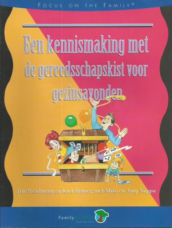 Lage Prijs Een kennismaking met de gereedschapskist voor gezinsavonden – Jim Weidmann en Kurt Bruner ; met Mike en Amy Nappa