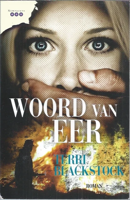 Laatste Versie Woord van eer : roman – Terri Blackstock