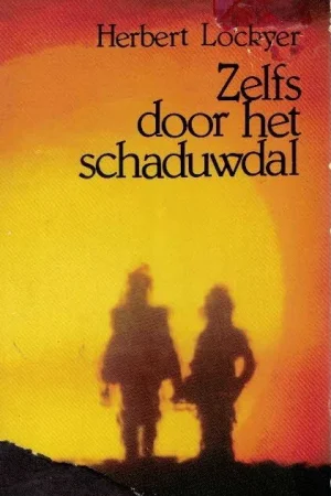 Zelfs door het schaduwdal – Herbert Lockyer Gratis Verzending