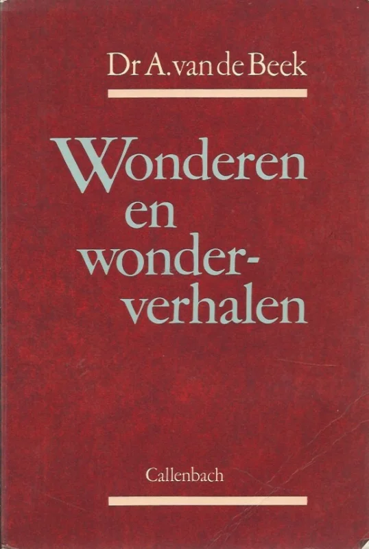 Meest Verkocht Wonderen en wonderverhalen– Dr. A. van de Beek (onderstreping)