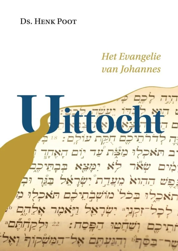 Uittocht : Het Evangelie van Johannes – Henk Poot Finale Uitverkoop
