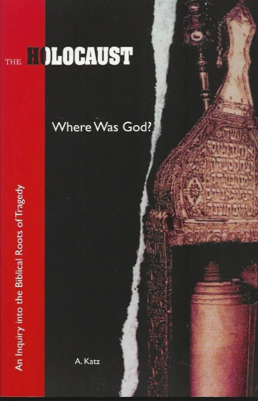 Beperkt Aanbod The Holocaust : Where Was God? – Arthur Katz
