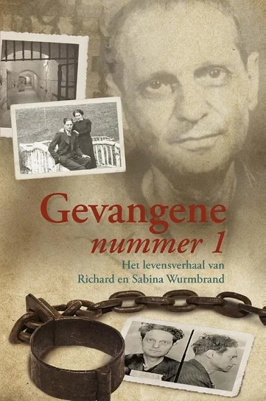 Gevangene nummer 1 : het levensverhaal van Richard en Sabina Wurmbrand Must-Have