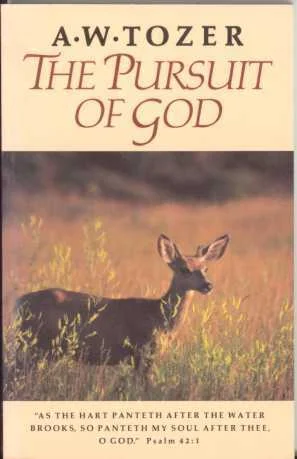 The Pursuit Of God – A.W.Tozer (1) Goedkoop