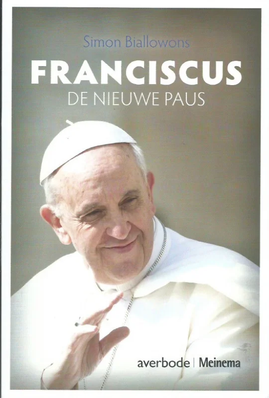 Express Levering Franciscus, de nieuwe paus – Simon Biallowons