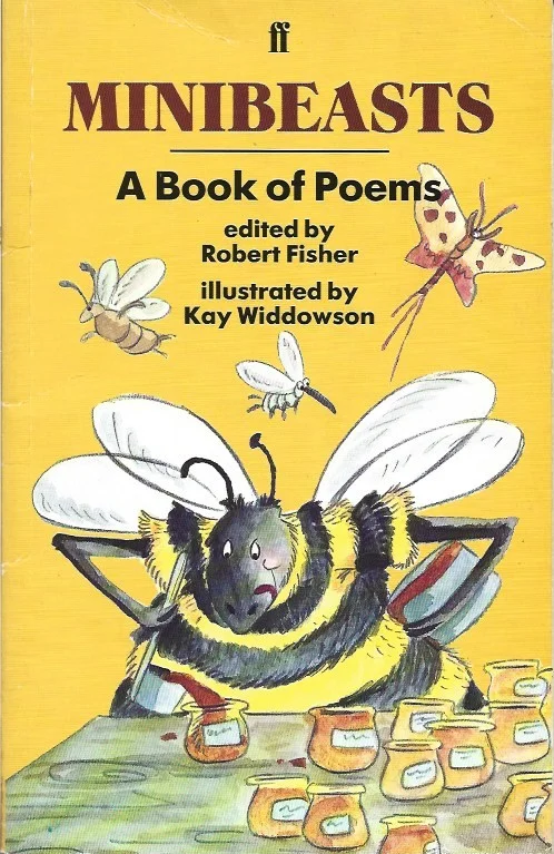 Minibeasts : A Book of Poems – edited by Robert Fisher ; illustrated by Kay Widdowson Dagaanbieding