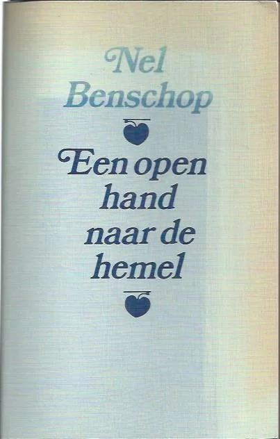 Laatste Versie Een open hand naar de hemel – Nel Benschop (15e druk)