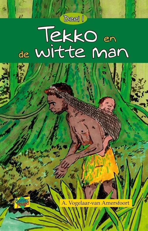 Tekko en de witte man – deel 1 –Alie Vogelaar-van Amersfoort (6e gewijzigde druk) Laatste Kans