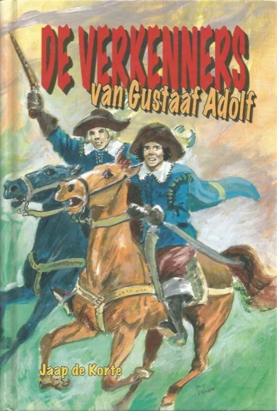 De verkenners van Gustaaf Adolf – Jaap de Korte (3e druk) Aanbieding