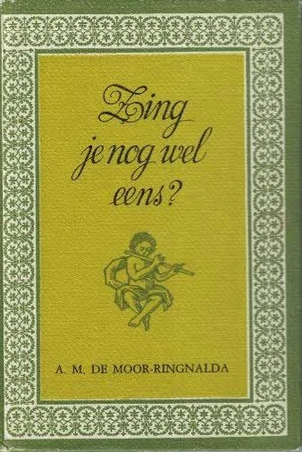 Beste Prijs Zing je nog wel eens? – A.M. de Moor-Ringnalda