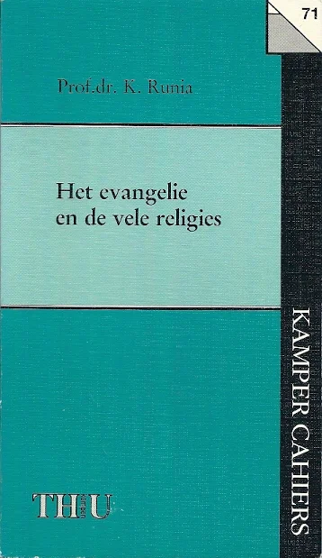 Het evangelie en de vele religies–Prof.dr. K. Runia Meest Verkocht