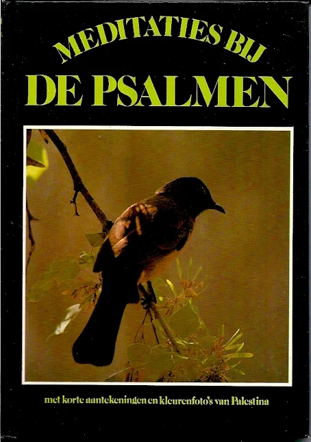 Meditaties bij De Psalmen : Deel 1 – (Psalmen 1 – 37) Gereduceerde Prijs