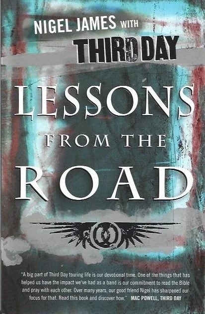 Lessons from the road – Nigel James with Third Day Uitverkoop