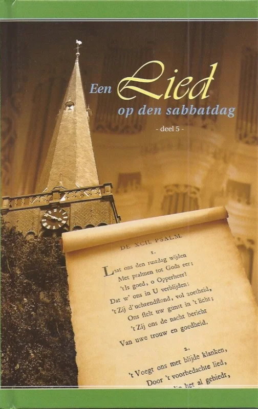Een lied op den sabbatdag, Deel 5 – Nederlandse Vereniging tot bevordering van de Zondagsrust en de Zondagsheiliging Nu Kopen