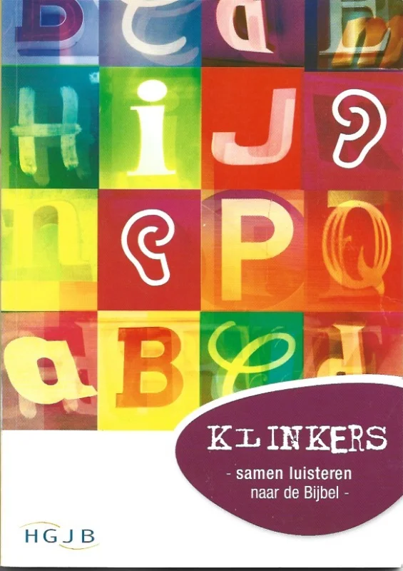 Klinkers : samen luisteren naar de Bijbel – HGJB Finale Uitverkoop