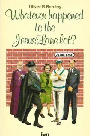 Whatever happened to the Jesus Lane Lot? – Oliver R. Barclay Koopje