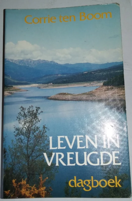 Gecertificeerd Leven in vreugde : Dagboek – Corrie ten Boom (Herdruk 1988)