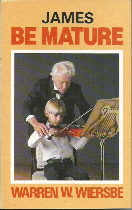 Be mature :James – Warren W. Wiersbe (signed) Betrouwbaar