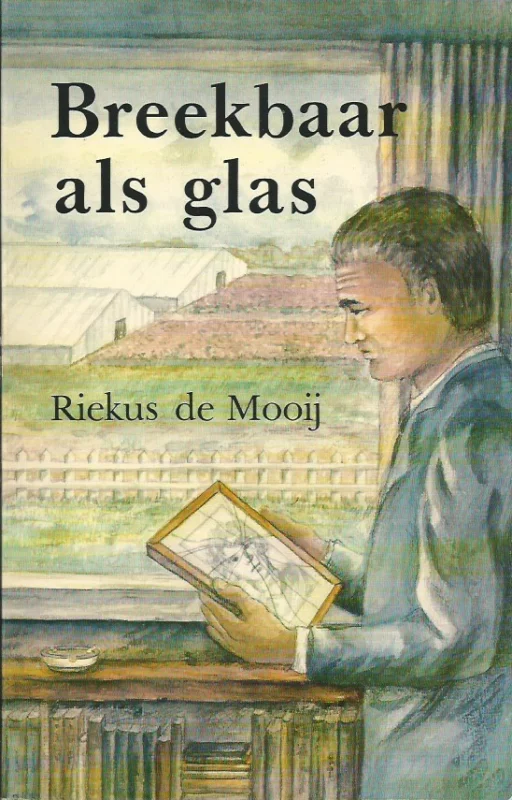 Lage Prijs Breekbaar als glas – Riekus de Mooij