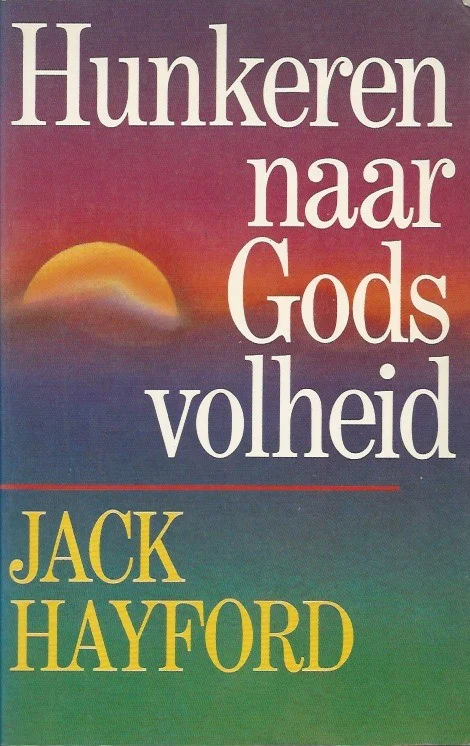 Korting Hunkeren naar Gods volheid – Jack Hayford