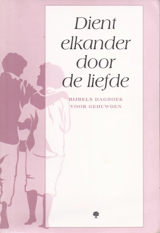 Direct Beschikbaar Dient elkander door de liefde : bijbels dagboek voor gehuwden – M. Aangeenbrug e.a. (1e druk)