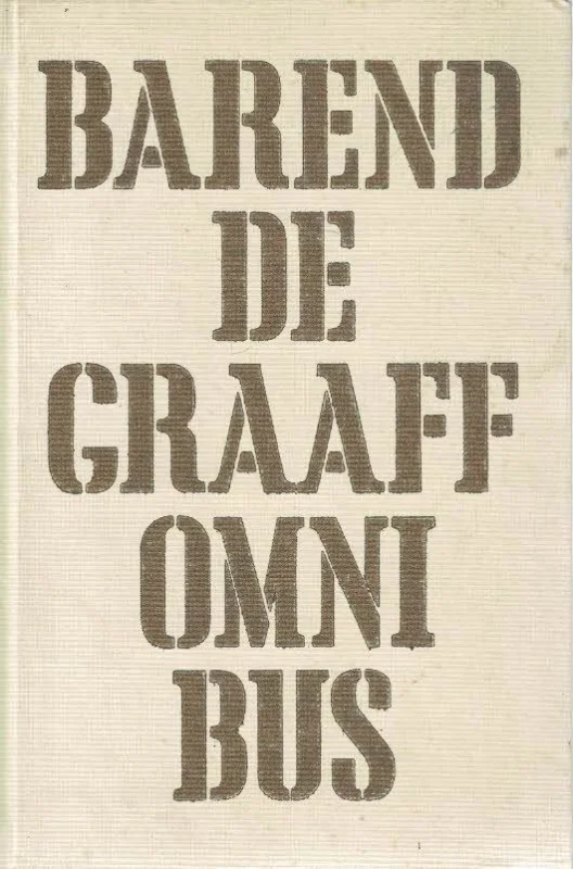 Express Levering Barend de graaf OMNIBUS (Gebrandmerkt-Een erfenis in de pruikentijd-De vrouw uit ‘t wijnvat)