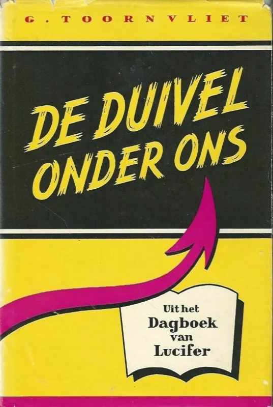 Aanbieding De Duivel Onder Ons (uit het dagboek van Lucifer) – G. Toornvliet