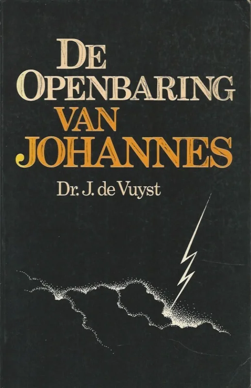 Meest Verkocht De Openbaring van Johannes : het laatste bijbelboek ingeleid en, voorzien van aantekeningen, vertaald – Dr. J. de Vuyst