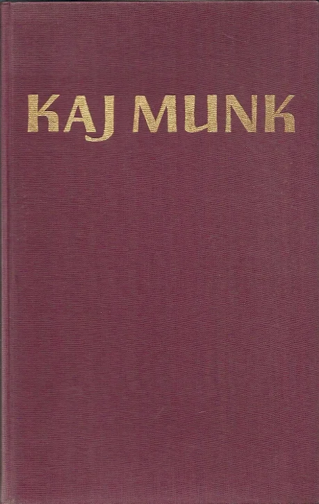Kaj Munk : Dominee, dichter, martelaar – Johan Winkler Bestseller