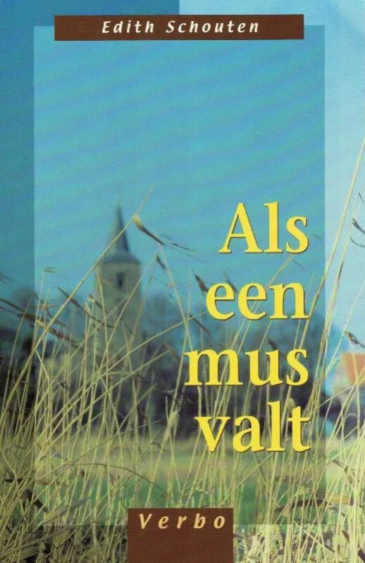 Nu Kopen Als een mus valt : herinneringen – Edith Schouten (2e druk)