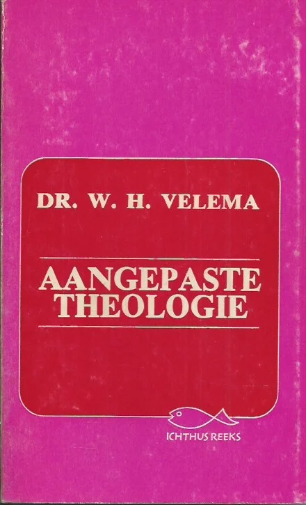 Aangepaste theologie – Dr. W.H. Velema Koop Vandaag