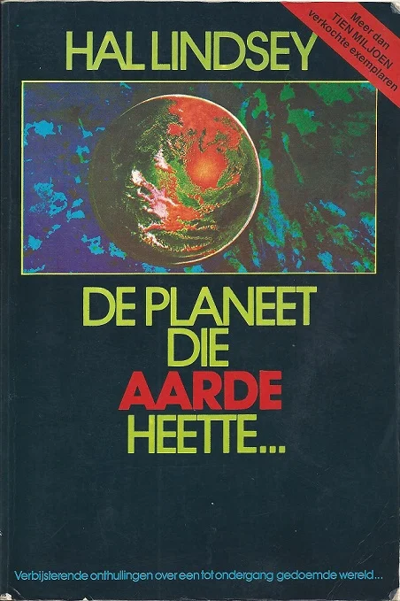 Koopje De planeet die aarde heette … – Hal Lindsey (16e druk)