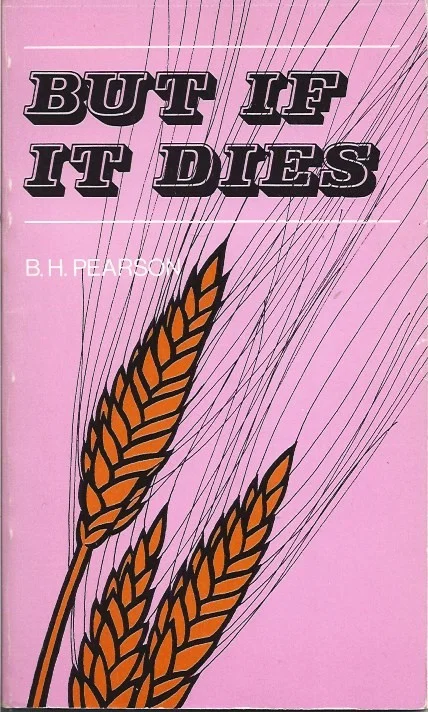 But If It Dies : illustrated the life of Charles E. Cowman – B.H. Pearson Beperkte Voorraad