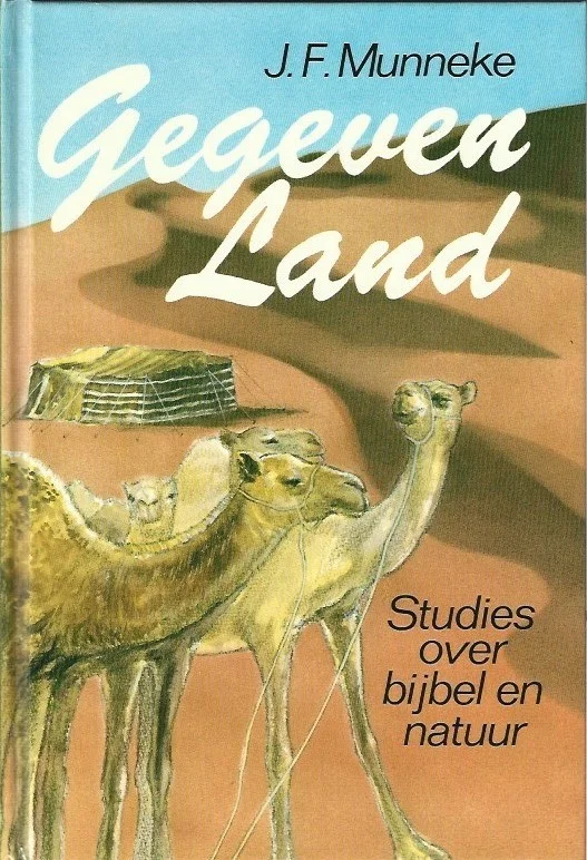 Gegeven land : studies over bijbel en natuur – J.F. Munneke (Hardcover) Voordeelprijs