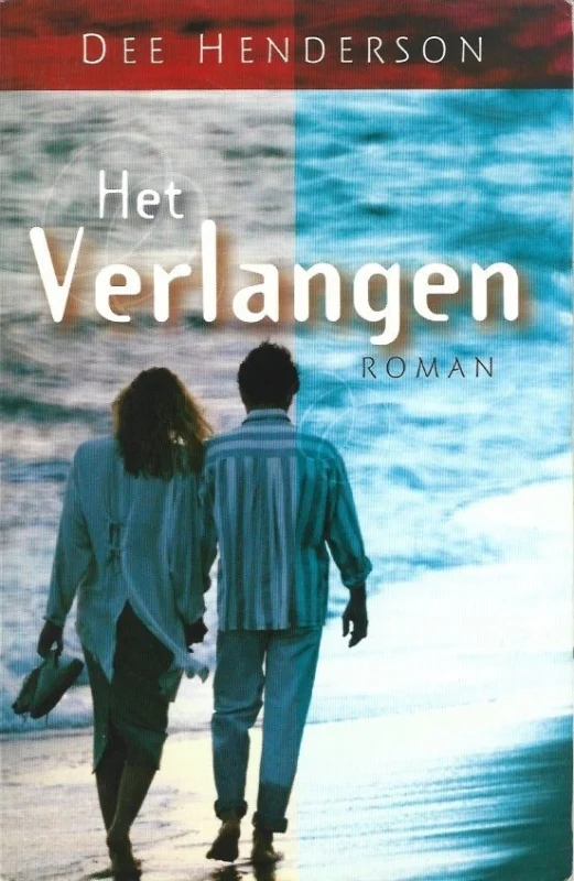 Koop Vandaag Het verlangen : roman – Dee Henderson