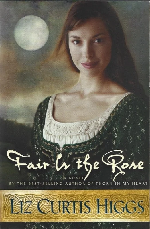 Gratis Retour Fair Is the Rose – Liz Curtis Higgs
