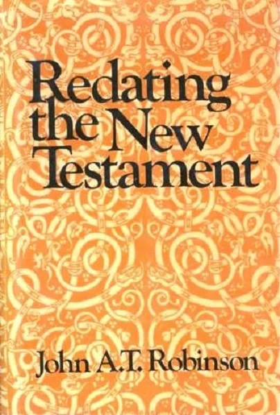 Bestseller Redating the New Testament– John A.T. Robinson (Hardcover)