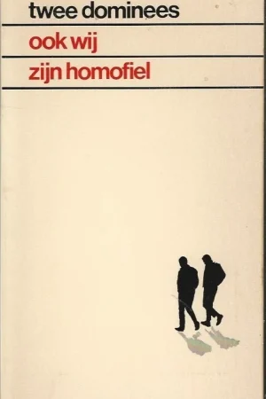 Actieprijs Ook wij zijn homofiel : een dokumentaire – Twee dominees