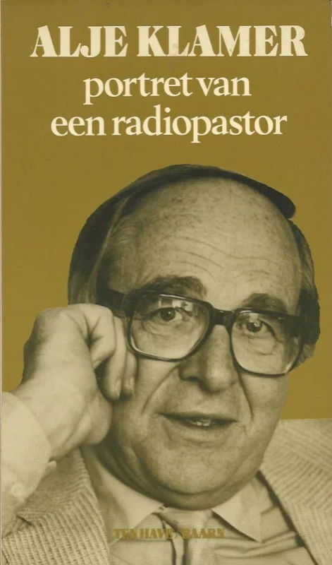 Alje Klamer : portret van een radiopastor Nu Kopen