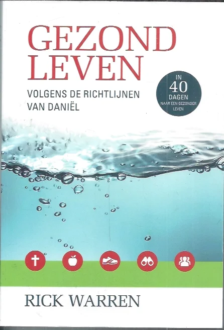 Gratis Retour Gezond leven : volgens de richtlijnen van Daniel – Rick Warren